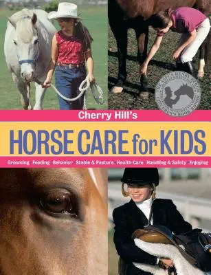 Cherry Hill's Horse Care for Kids (Péče o koně pro děti) - Cherry Hill's Horse Care for Kids