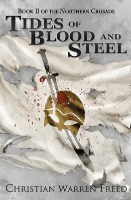 Přílivy krve a oceli - Tides of Blood and Steel