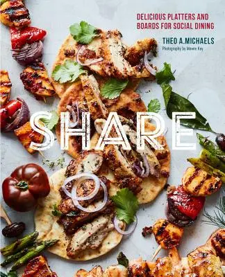 Sdílet: Vydejte se na cestu k cíli, abyste si mohli vyzkoušet, jak se vaří v konzervách: Chutné desky na sdílení pro společenské stolování - Share: Delicious Sharing Boards for Social Dining