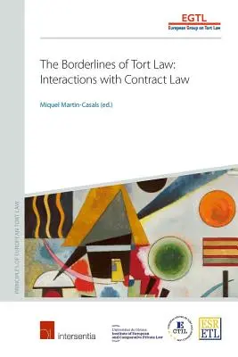 Hranice deliktního práva: Interakce se smluvním právem - The Borderlines of Tort Law: Interactions with Contract Law