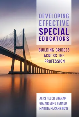 Rozvoj efektivních speciálních pedagogů: Budování mostů napříč profesí - Developing Effective Special Educators: Building Bridges Across the Profession