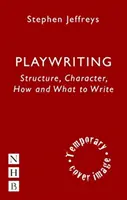 Dramatická tvorba - struktura, postavy, jak a co psát - Playwriting - Structure, Character, How and What to Write