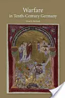 Válečnictví v Německu desátého století - Warfare in Tenth-Century Germany