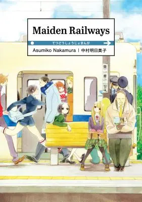 Dívčí železnice - Maiden Railways