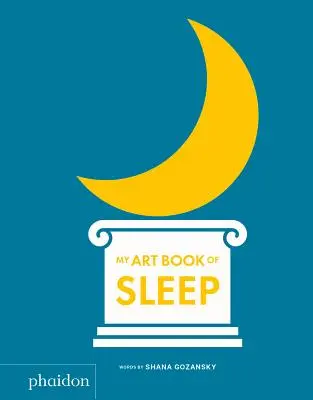 Moje výtvarná kniha o spánku - My Art Book of Sleep