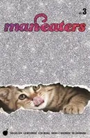 Lidojedi svazek 3 - Man-Eaters Volume 3