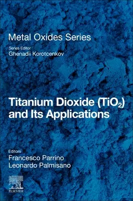 Oxid titaničitý (Tio2) a jeho aplikace - Titanium Dioxide (Tio2) and Its Applications