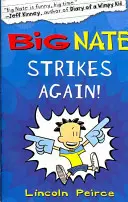 Velký Nate znovu útočí - Big Nate Strikes Again