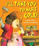 Vezmu vás k paní Coleové! - I'll Take You To Mrs Cole!