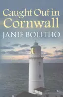 Zastižen v Cornwallu - Caught Out in Cornwall
