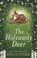 Jelen v úkrytu - Hideaway Deer