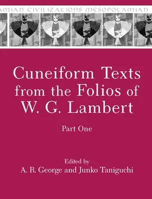 Klínopisné texty z folií W. G. Lamberta, část první - Cuneiform Texts from the Folios of W. G. Lambert, Part One
