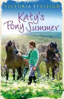 Katyino poníkové léto: Katyino exmoorské poníky 5 - Katy's Pony Summer: Katy's Exmoor Ponies 5