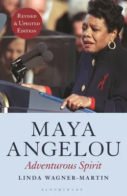 Maya Angelou: Dobrodružný duch - Maya Angelou: Adventurous Spirit