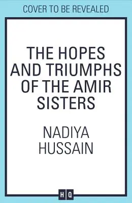 Naděje a vítězství sester Amirových - The Hopes and Triumphs of the Amir Sisters