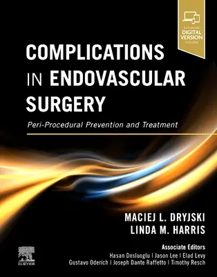 Komplikace v endovaskulární chirurgii: Peri-procedurální prevence a léčba - Complications in Endovascular Surgery: Peri-Procedural Prevention and Treatment