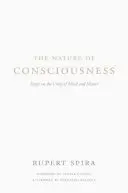 Povaha vědomí: Podstata vědomí: Eseje o jednotě mysli a hmoty. - The Nature of Consciousness: Essays on the Unity of Mind and Matter