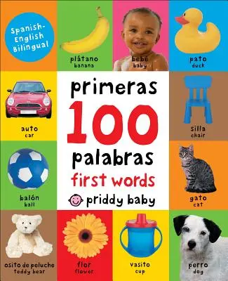Prvních 100 polstrovaných: Slovíčka: prvních 100 dvojjazyčných - First 100 Padded: First 100 Words Bilingual