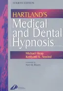 Hartlandova lékařská a zubní hypnóza - Hartland's Medical and Dental Hypnosis