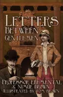 Dopisy mezi gentlemany - Letters Between Gentlemen