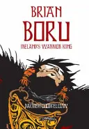 Brian Boru - císař Irů - Brian Boru - Emperor of the Irish