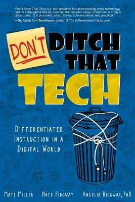 Nezahazujte tu techniku: Diferencovaná výuka v digitálním světě - Don't Ditch That Tech: Differentiated Instruction in a Digital World