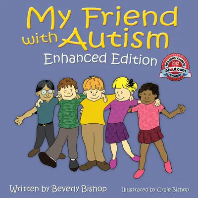 Můj přítel s autismem: Vylepšené vydání: Můj přítel s autismem - My Friend with Autism: Enhanced Edition