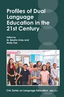 Profily duálního vzdělávání v 21. století - Profiles of Dual Language Education in the 21st Century