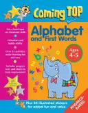Coming Top Abeceda a první slova ve věku 4-5 let: Získejte náskok ve třídních dovednostech - se samolepkami! - Coming Top Alphabet and First Words Ages 4-5: Get a Head Start on Classroom Skills - With Stickers!