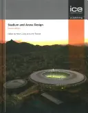 Navrhování stadionů a arén - Stadionové inženýrství druhé vydání - Stadium and Arena Design - Stadium Engineering Second edition