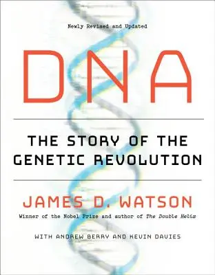 DNA: Příběh genetické revoluce - DNA: The Story of the Genetic Revolution