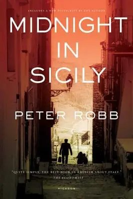 Půlnoc na Sicílii: O umění, krmivu, historii, cestování a La Cosa Nostra - Midnight in Sicily: On Art, Feed, History, Travel and La Cosa Nostra