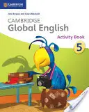 Cambridge Global English Stage 5 Activity Book: Pro základní školu Cambridge English as a Second Language - Cambridge Global English Stage 5 Activity Book: For Cambridge Primary English as a Second Language
