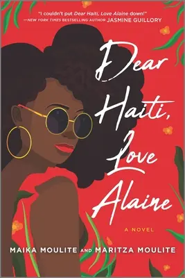Drahé Haiti, láska Alaine - Dear Haiti, Love Alaine