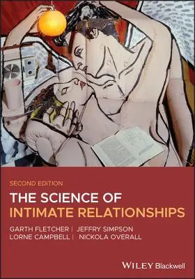 Věda o intimních vztazích - The Science of Intimate Relationships