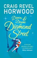 Tance a sny na Diamantové ulici - Dances and Dreams on Diamond Street