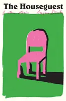 The Houseguest (Host v domě): A jiné příběhy - The Houseguest: And Other Stories