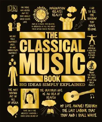 Kniha o klasické hudbě: Velká myšlenka jednoduše vysvětlena - The Classical Music Book: Big Ideas Simply Explained