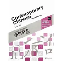 Současná čínština díl 1A - Cvičebnice psaní znaků - Contemporary Chinese vol.1A - Character Writing Workbook