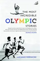Nejneuvěřitelnější olympijské příběhy - Most Incredible Olympic Stories