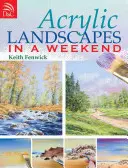 Akrylové krajiny za víkend - Acrylic Landscapes in a Weekend