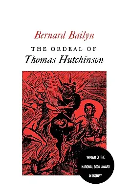 Utrpení Thomase Hutchinsona - The Ordeal of Thomas Hutchinson