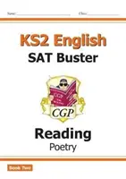 Nový KS2 English Reading SAT Buster: Poezie - Kniha 2 (pro testy 2022) - New KS2 English Reading SAT Buster: Poetry - Book 2 (for the 2022 tests)