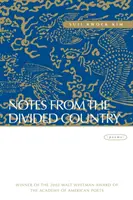 Zápisky z rozdělené země: Básně - Notes from the Divided Country: Poems
