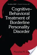 Kognitivně-behaviorální léčba hraniční poruchy osobnosti - Cognitive-Behavioral Treatment of Borderline Personality Disorder