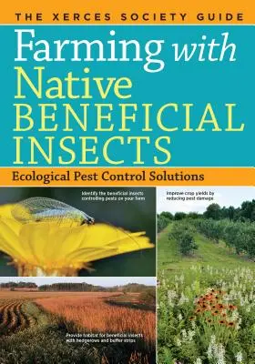 Zemědělství s původním užitečným hmyzem: Ekologická řešení ochrany proti škůdcům - Farming with Native Beneficial Insects: Ecological Pest Control Solutions