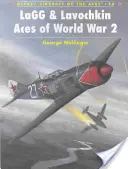 Lagg & Lavochkin Aces of World War 2 (Esa 2. světové války) - Lagg & Lavochkin Aces of World War 2