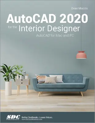 AutoCAD 2020 pro návrháře interiérů - AutoCAD 2020 for the Interior Designer