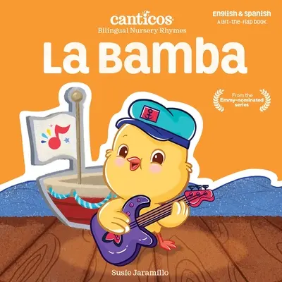 La Bamba: Bamba: Bilingual Nursery Rhymes (Dvojjazyčné říkanky) - La Bamba: Bilingual Nursery Rhymes