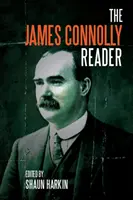 Čítanka Jamese Connollyho - A James Connolly Reader